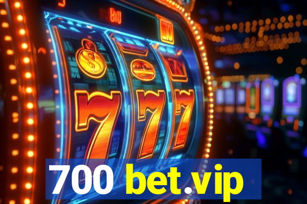 700 bet.vip